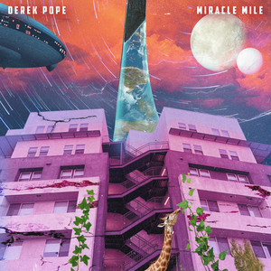 Miracle Mile - Derek Pope